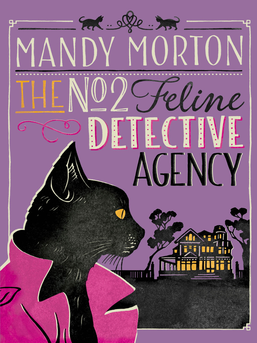 Title details for The No 2 Feline Detective Agency by Mandy Morton - Wait list